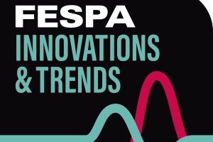 FESPA Innovations and Trends